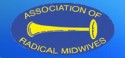 The Association of Radical Midwives