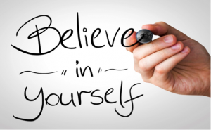 Believe in yourself - Confident at work